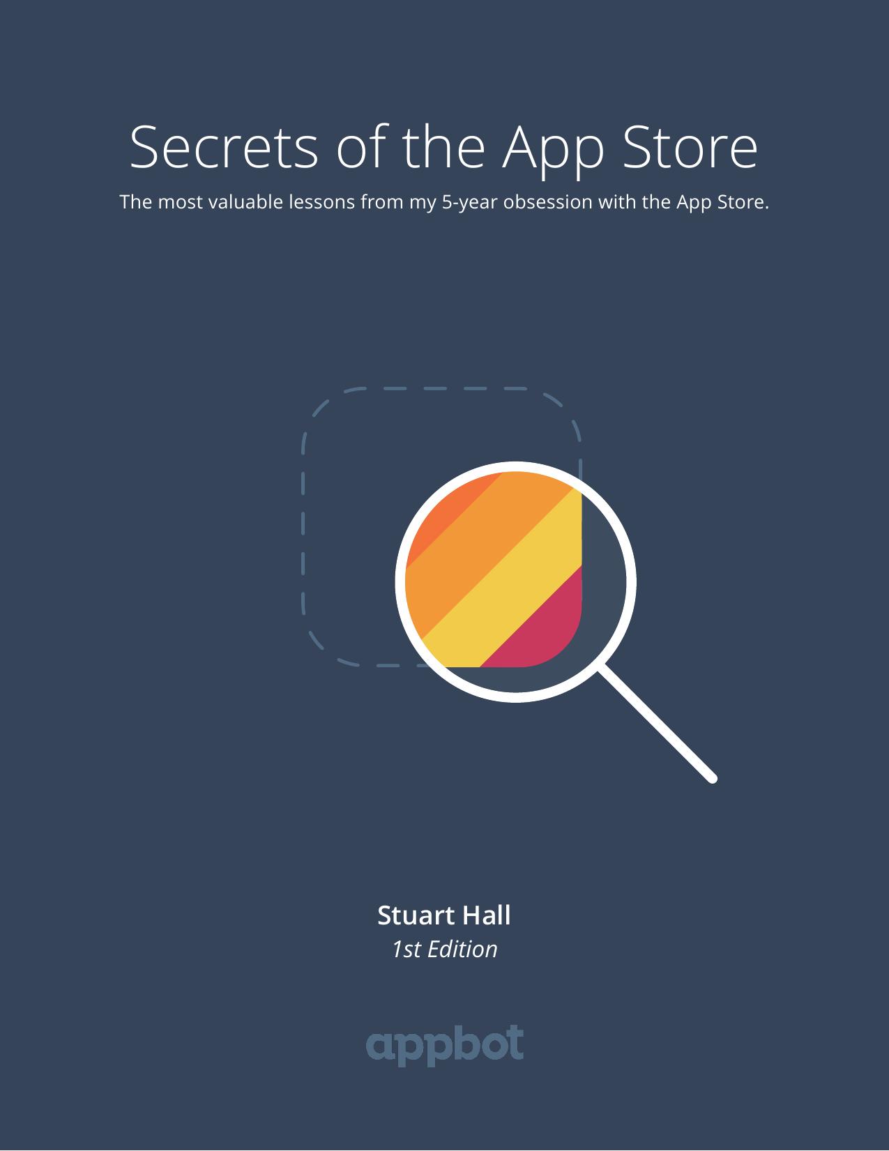 Appbot eBook - v3 Secrets of the App Store