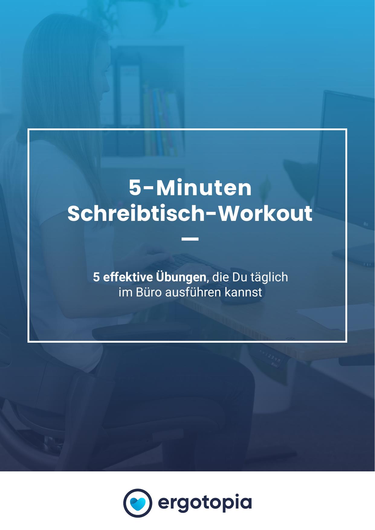 Ergotopia GmbH-eBook-5 Minuten Schreibtisch Workout-Stand 02.2020