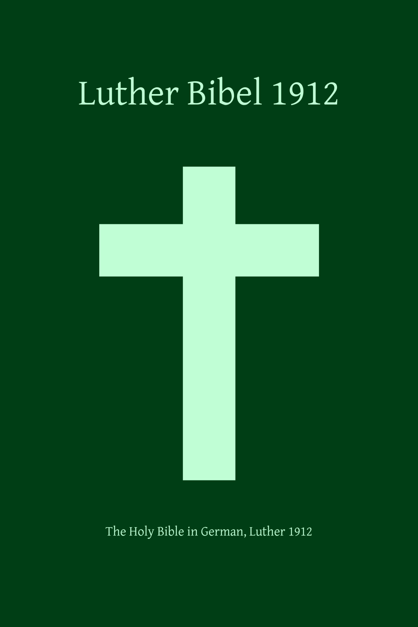 Luther Bibel 1912