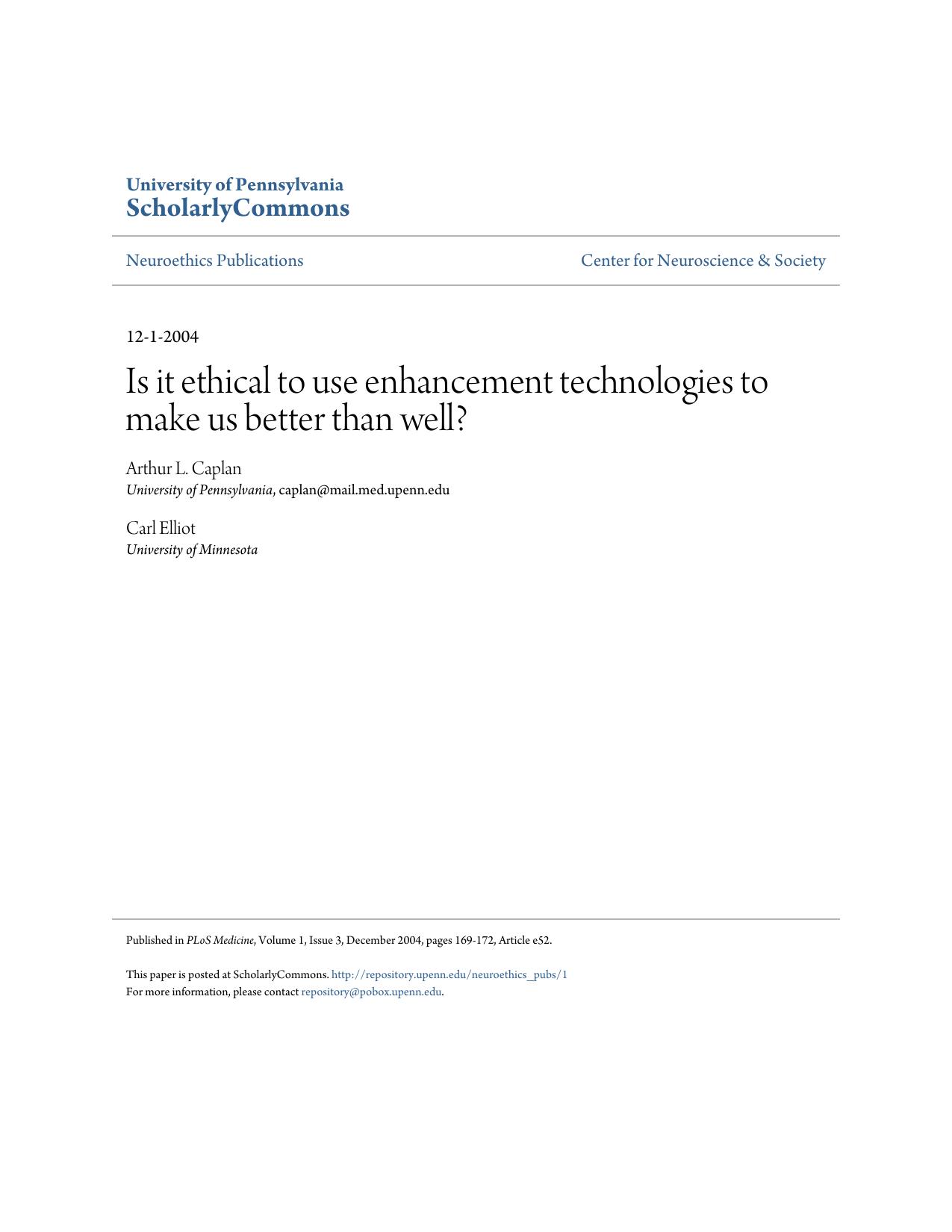 Is it ethical to use enhancement technologies to make us better than well?
