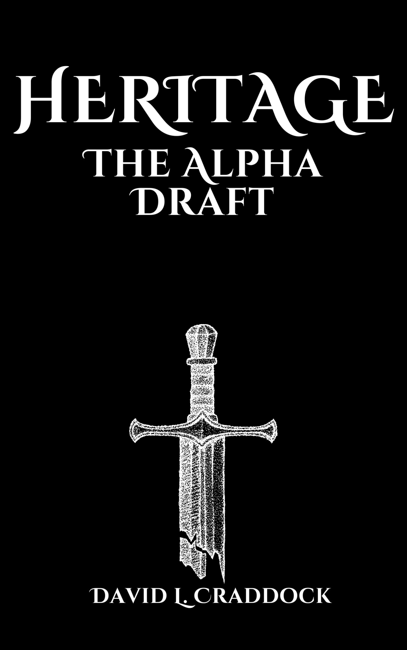 Heritage: The Alpha Draft
