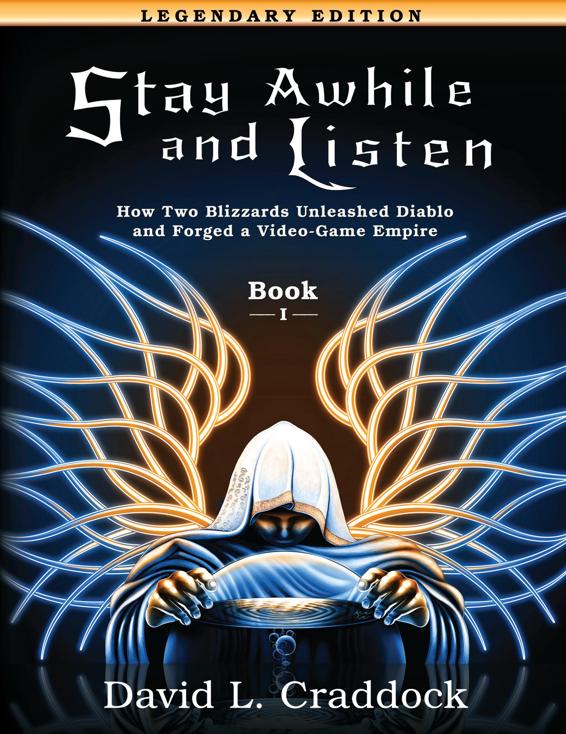Stay Awhile and Listen: Book I