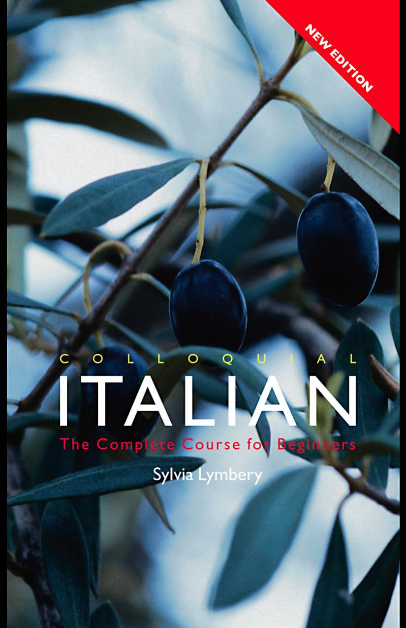 Colloquial Italian: The Complete Course for Beginners