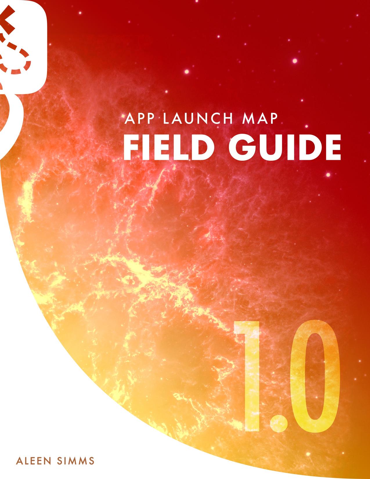 App Launch Map Field Guide v1