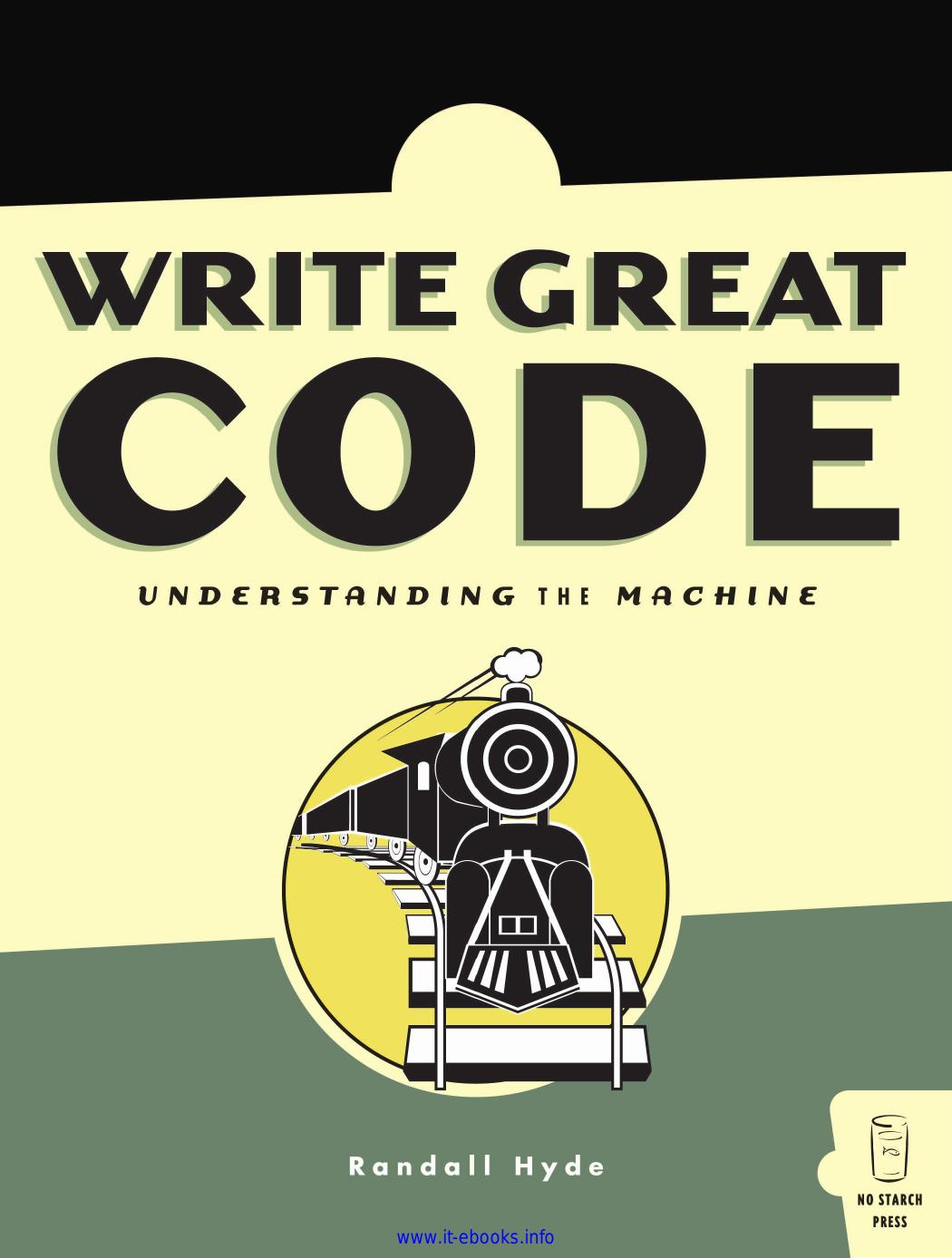 Write Great Code - Understanding The Machine